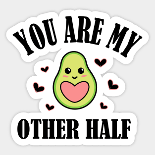 You Are My Other Half Sticker